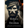 Echoes of Freedom