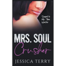 Mrs. Soul Crusher