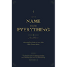 Your Name Means Everything: A Good Name