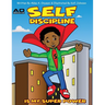 Self Discipline is my Superpower