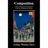 Composition: A Series of Exercises in Art Structure for the Use of Students and Teachers