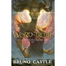 Word of Truth: Buried Goddess Saga Book 6