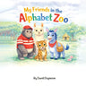 My Friends in the Alphabet Zoo
