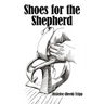Shoes for the Shepherd