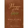 Prayer of the Poor: Kabbalistic Shavuot Machzor