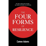 The Four Forms Of Resilience(TM)