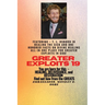 Greater Exploits - 19 Featuring - T. L. Osborn In Healing the Sick and One Hundred facts..: On divine Healing ALL-IN-ONE PLACE for Greater Exploits In