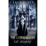 The Underground Cat Academy