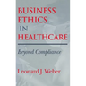 Business Ethics in Healthcare