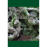 Rehearsal