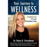 Your Journey to Wellness: Creating Ease Through Preventive Care