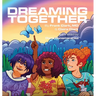 Dreaming Together