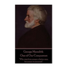 George Meredith - One of Our Conquerors: "Who rises from prayer a better man, his prayer is answered."