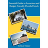 Essential Guide to Luxurious and Budget-Friendly Florida Hotels