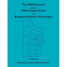 The 1783 Tax Lists and the 1790 Federal Census for Washington County, Pennsylvania