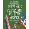 Indigenous Peoples and Military Service