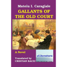 Gallants of the Old Court
