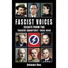 Fascist Voices: Essays from the 'Fascist Quarterly' 1936-1940 - Vol 1