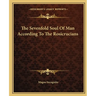 The Sevenfold Soul Of Man According To The Rosicrucians