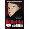 The Third Man: Life at the Heart of New Labour
