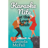 Karaoke Nite at the Love Club