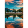 Notes on Genesis and Exodus: Novitiate Conferences on Scripture and Liturgy 2