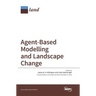 Agent-Based Modelling and Landscape Change