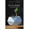 UnMediated: Spiritual Growth Without the Interference of Christianity
