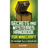 Secrets and Mysteries Handbook for Minecraft: Handbook for Minecraft: 30 AWESOME Secrets REVEALED (Unofficial)