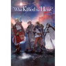 Who Killed the Hero?, Vol. 1