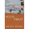 Petite Parley