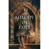 Melody in Exile