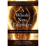 A Whole New Engineer: The Coming Revolution in Engineering Education