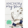 Anchor My Soul