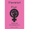 Feminist Fun: Activities About Female Empowerment