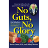 No Guts, No Glory: Gut Solution - The Core of Your Total Wellness Plan