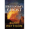 Freedom's Ghost: A Mystery of the American Revolution