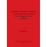 Prehistoric Human Occupation on Rote and Sawu Islands, Nusa Tenggara Timur, Indonesia
