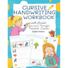 Cursive Handwriting Workbook with Guided Journal Prompts Notebook Doodles English French: My first learn to write workbook dnealian handwriting practi