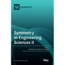 Symmetry in Engineering Sciences II