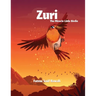 Zuri: The Miracle Little Birdie