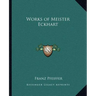 Works of Meister Eckhart