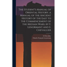 The Student's Manual of Oriental History. a Manual of the Ancient History of the East to the Commencement of the Median Wars, by F. Lenormant and E. C