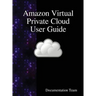 Amazon Virtual Private Cloud User Guide