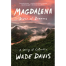 Magdalena: River of Dreams: A Story of Colombia