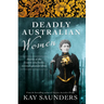 Deadly Australian Women
