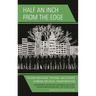 Half an Inch from the Edge: Teacher Education, Teaching, and Student Learning for Social Transformation