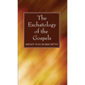 The Eschatology of the Gospels