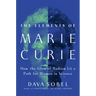 The Elements of Marie Curie: How the Glow of Radium Lit a Path for Women in Science
