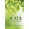 Passage to Peace: A Quiet Life Guidebook